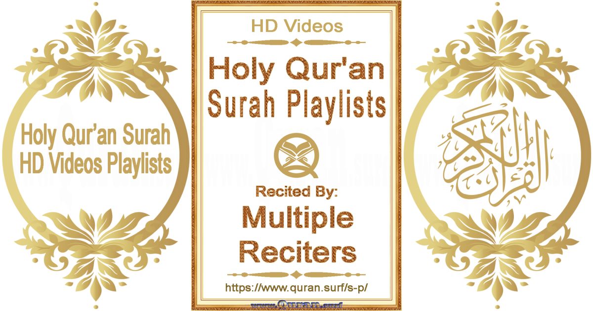 Holy Qur'an Playlists for each Surah