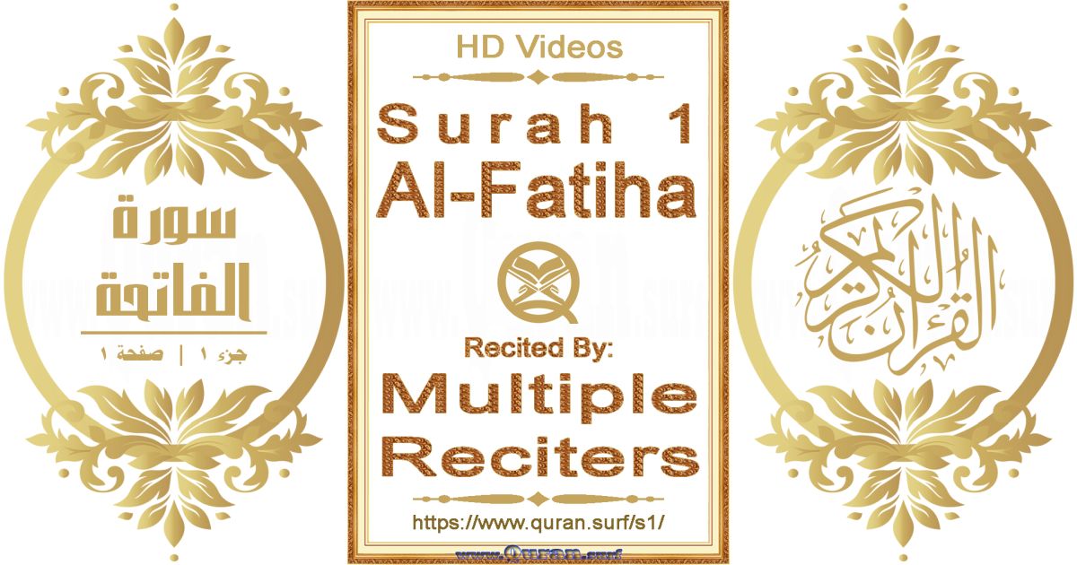 Surah 001 Al-Fatiha HD videos playlist by multiple reciters class=aligncenter size-full